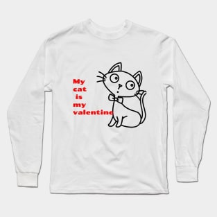 mycat is my valentine Long Sleeve T-Shirt